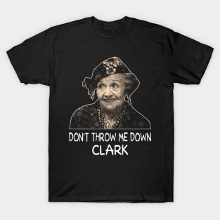 Funny Art Don't Throw Me Down T-Shirt